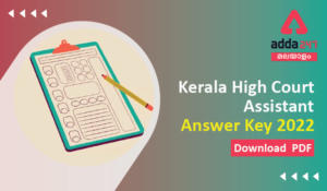 Kerala High Court Assistant Answer Key 2022
