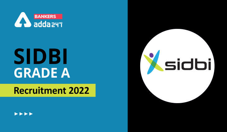 SIDBI Grade A Recruitment 2022 Notification Out For 100 AM Posts_20.1