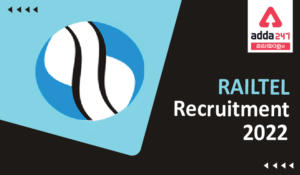 RAILTEL Recruitment 2022