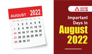 important Days & Dates August 2022