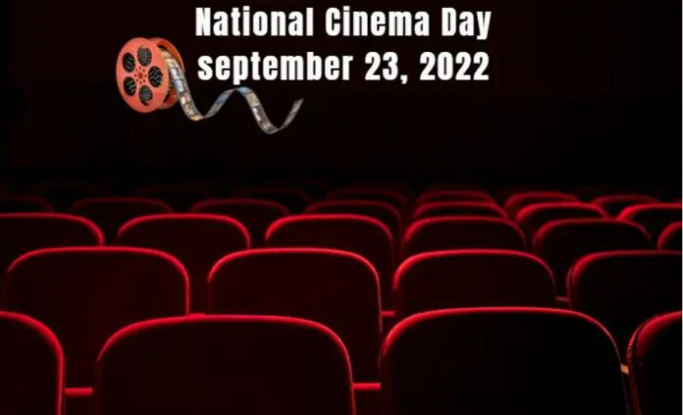 National Cinema Day 2022 observed on 23rd September