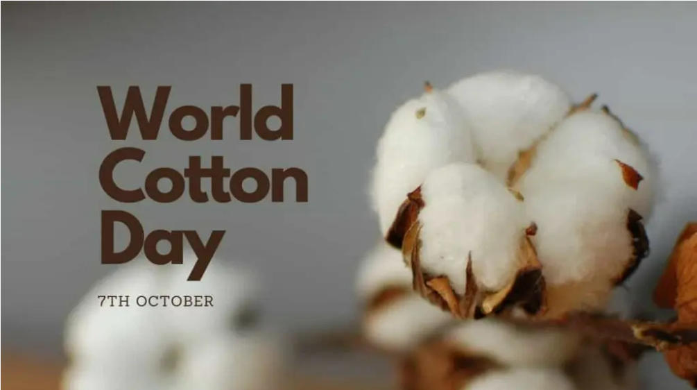 World Cotton Day 2022 is celebrated on October 7