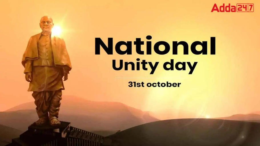 The National Unity Day or Rashtriya Ekta Diwas is celebrated on October 31st