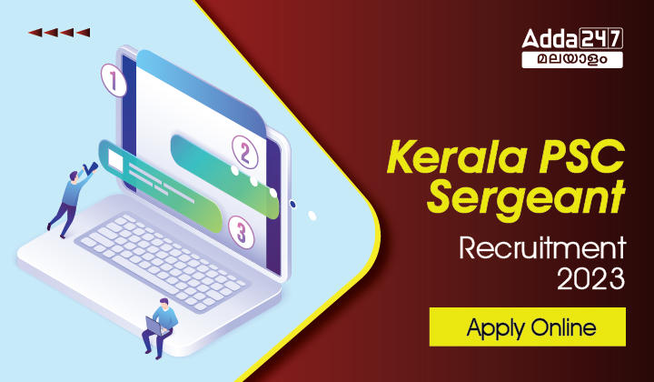 Kerala PSC Sergeant Recruitment 2023| Apply Online_20.1