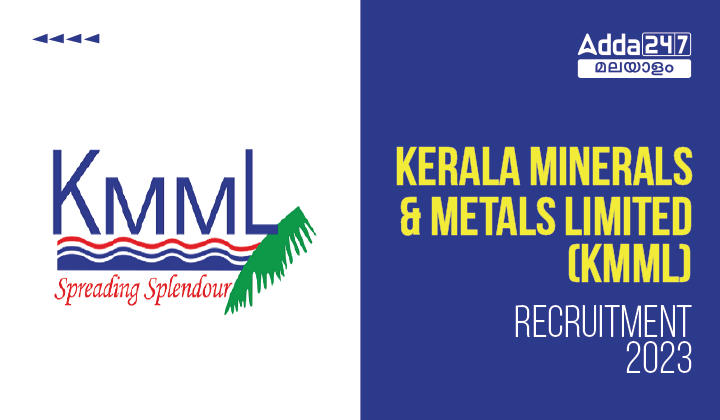 Kerala Minerals and Metals Limited (KMML) Recruitment 2023_20.1