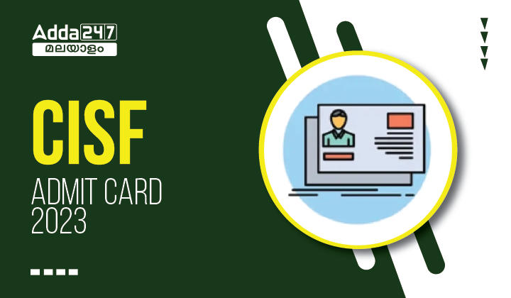 CISF Admit Card 2023| Download Link_20.1