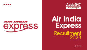 Air India Express Recruitment 2023