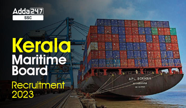 Kerala Maritime Recruitment 2023| Apply Online_20.1