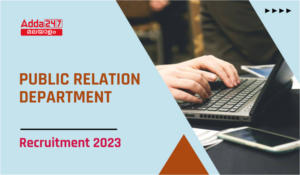 Public Relation Department Recruitment 2023