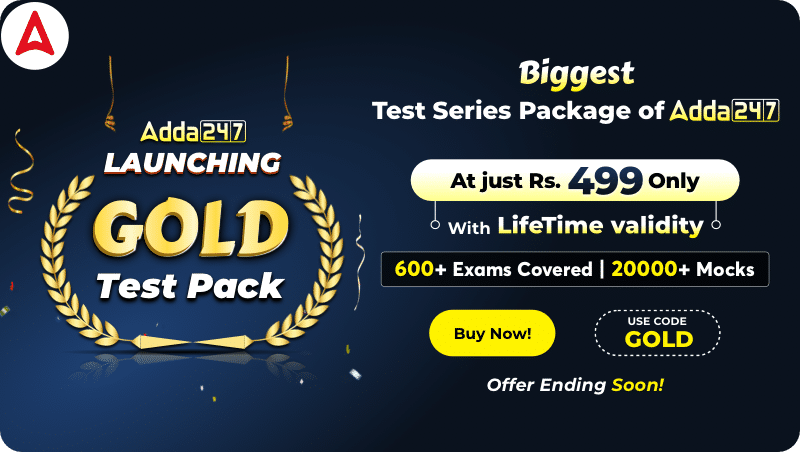 Adda247 Launching GOLD Test Pack at just Rs. 499 Only with LifeTime Validity
