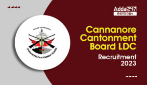 Cannanore Cantonment Board LDC Recruitment 2023