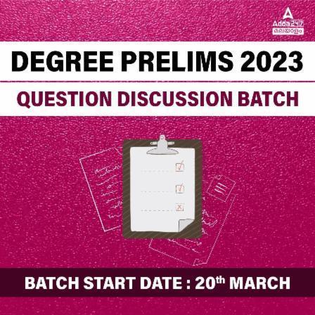 Degree Prelims Question Discussion Batch - Adda247_20.1
