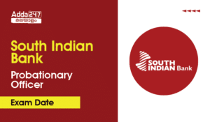 South Indian Bank Probationary Officer Exam Date