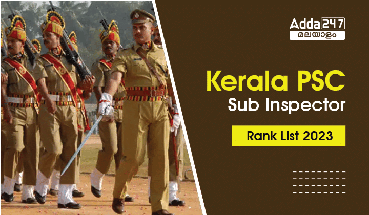 Kerala PSC Sub Inspector Rank List 2023
