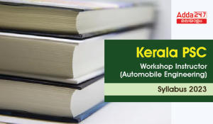 Workshop Instructor Automobile Kerala PSC Syllabus
