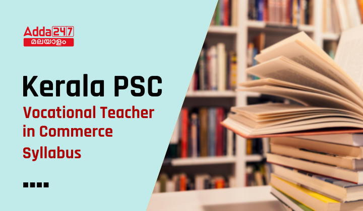 Kerala PSC Non Vocational Teacher Commerce Syllabus
