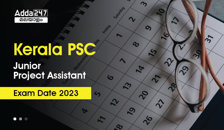 Kerala PSC Junior Project Assistant Exam Date 2023 OUT_20.1