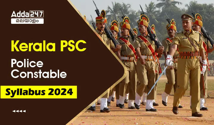 Kerala PSC Police Constable Syllabus 2024