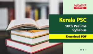 Kerala PSC 10th Level Prelims Syllabus