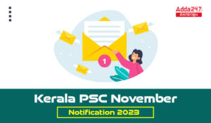 Kerala PSC November Notification 2023
