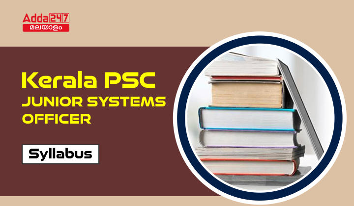 Kerala PSC Junior Systems Officer Syllabus
