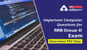 RRB Group-D Important Computer Questions | परीक्षेसाठी महत्वाचे संगणक प्रश्नः मोफत PDF आता डाऊनलोड करा_2.1