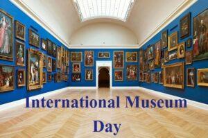 International Museum Day: 18 May | आंतरराष्ट्रीय संग्रहालय दिन: 18 मे_20.1