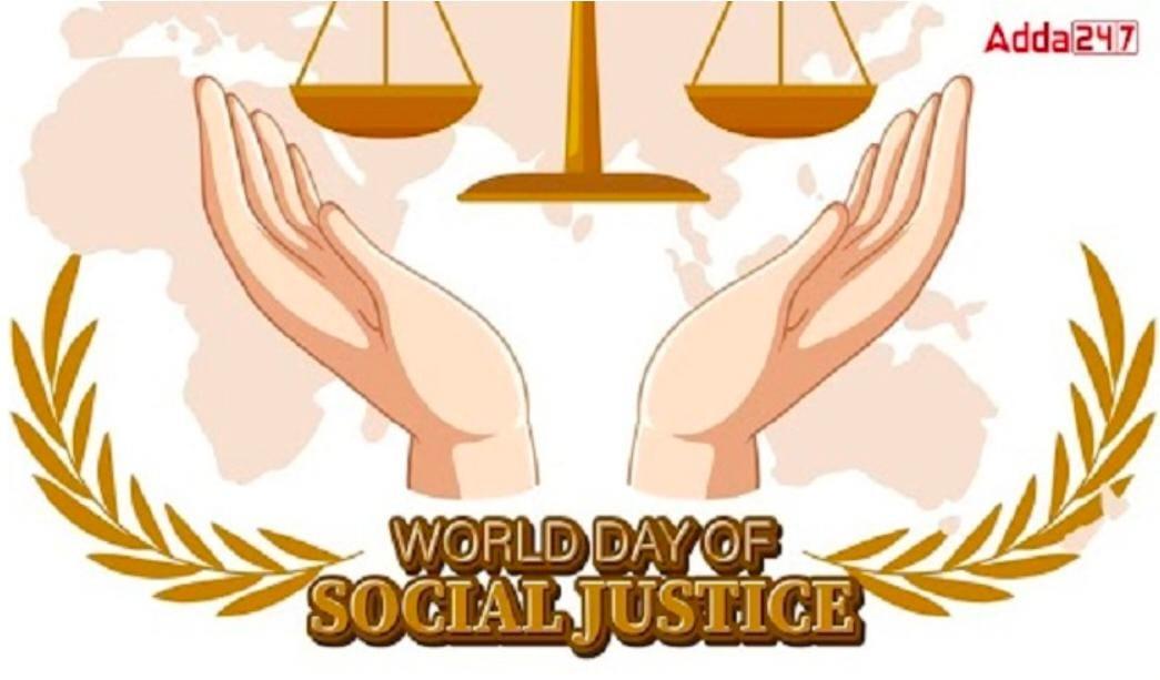 World Day of Social Justice 2024 | जागतिक सामाजिक न्याय दिन 2024, तारीख, थीम, इतिहास आणि महत्त्व
