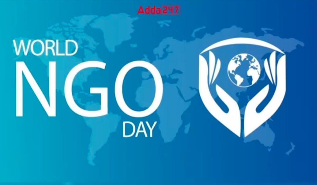 World NGO Day 2024 | जागतिक NGO दिन 2024, तारीख, थीम, इतिहास आणि महत्त्व