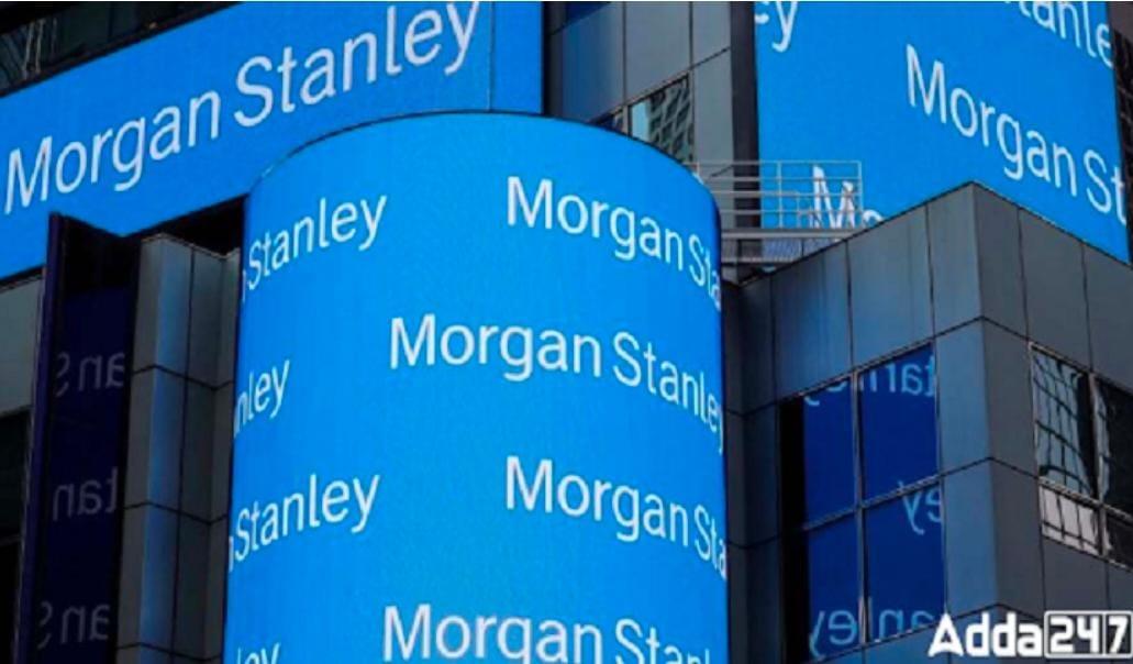 Morgan Stanley Raises India GDP Growth Forecast to 6.8% | मॉर्गन स्टॅनलीने भारताचा जीडीपी वाढीचा अंदाज 6.8% पर्यंत वाढवला