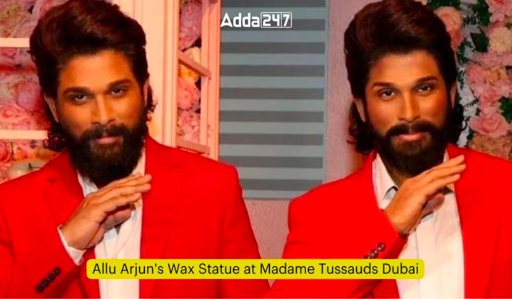 Allu Arjun's Wax Statue at Madame Tussauds Dubai | मादाम तुसाद दुबई येथे अल्लू अर्जुनचा मेणाचा पुतळा