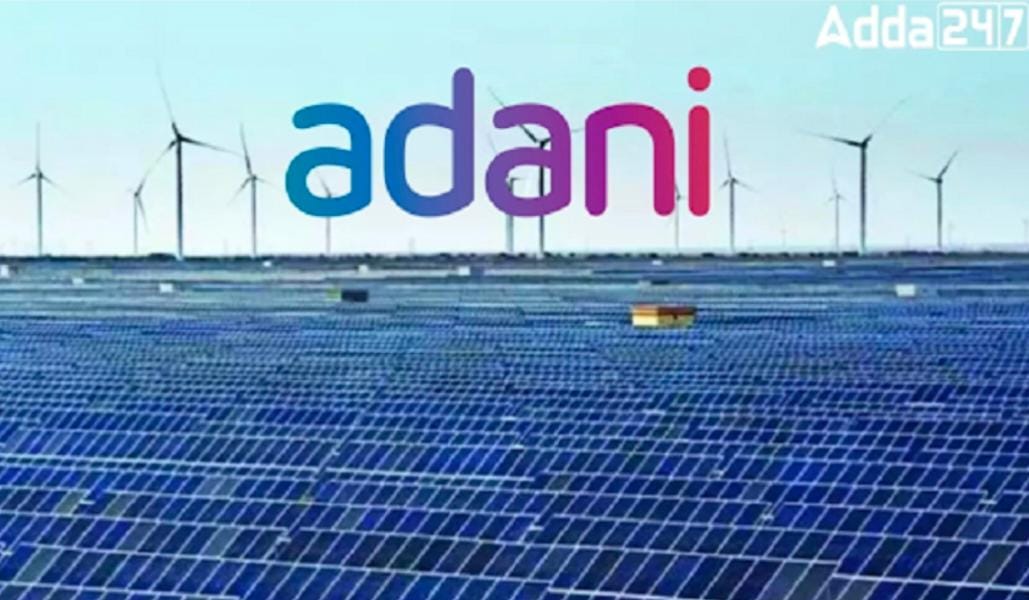 Adani Green Energy Ltd Surpasses 10,000 MW Operating Portfolio | अदानी ग्रीन एनर्जी लिमिटेडने 10,000 मेगावॅट ऑपरेटिंग पोर्टफोलिओला मागे टाकले