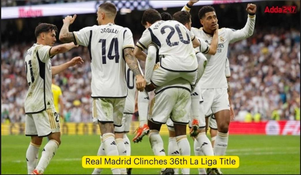 Real Madrid Clinches 36th La Liga Title | रिअल मद्रिदने 36 वे ला लीगा जेतेपद पटकावले
