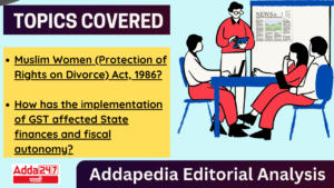 Addapedia Editorial Analysis-12-07-24 | अड्डापिडीया संपादकीय विश्लेषण-12-07-24