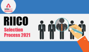 RIICO Selection Process 2021