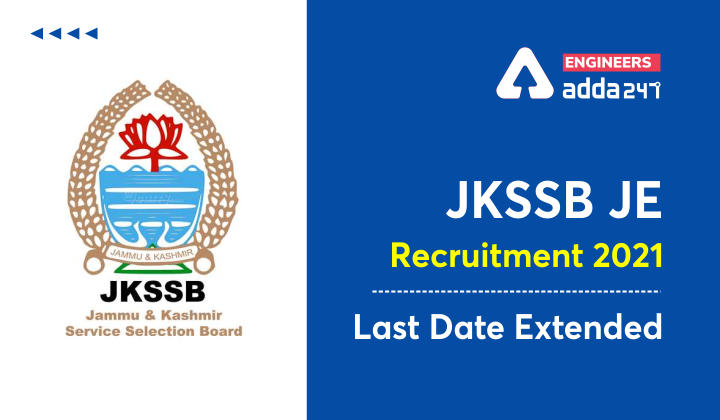 JKSSB JE Recruitment 2021 Last Date Extended, Check Now_20.1