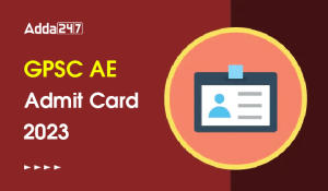 GPSC AE Admit Card 2023