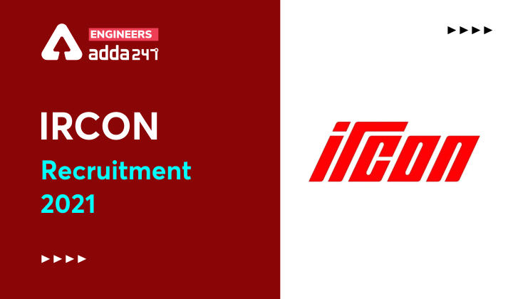IRCON Recruitment 2021 Notification, Direct Link To Apply For 32 Civil Engineering Vacancies_20.1