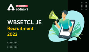 WBSETCL JE Recruitment 2022