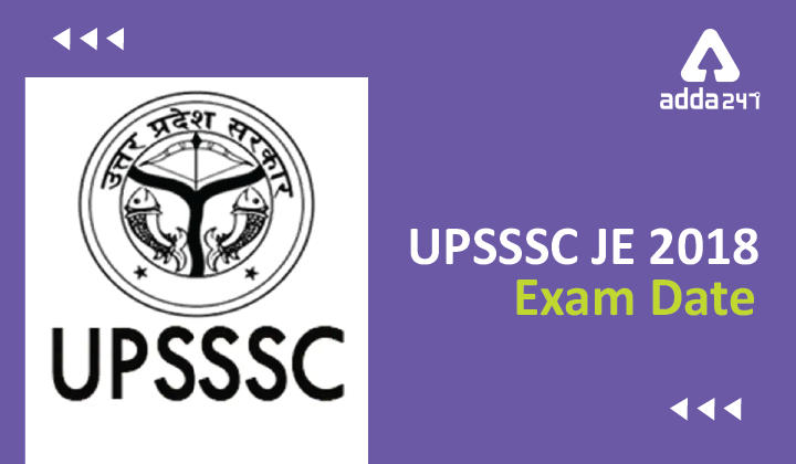 UPSSSC JE 2018 Exam Date-01