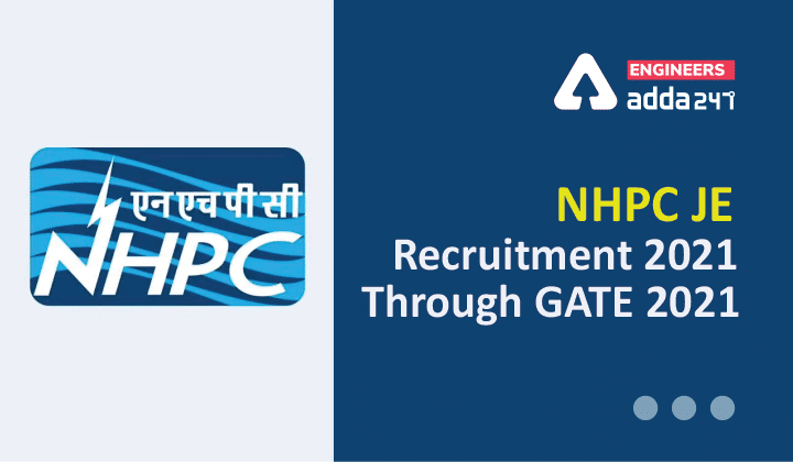 NHPC Recruitment 2021 through GATE 2021 Apply Online For 53 Engineering Vacancies_20.1