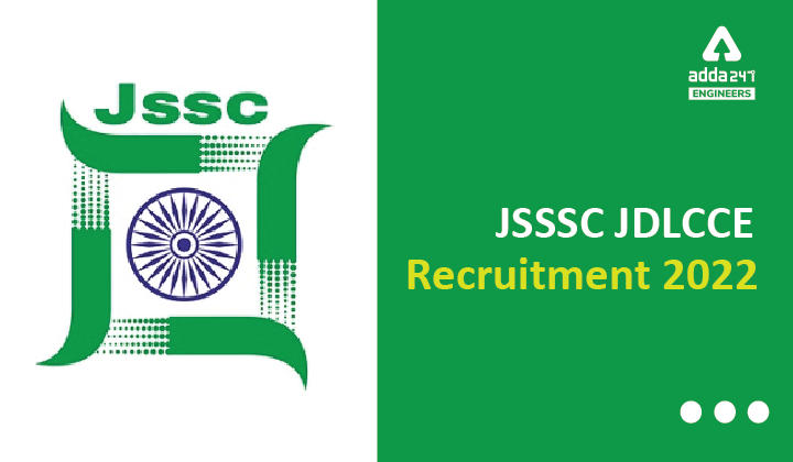 JSSSC JDLCCE Recruitment 2022