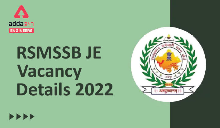 RSMSSB JE Vacancy Details 2022