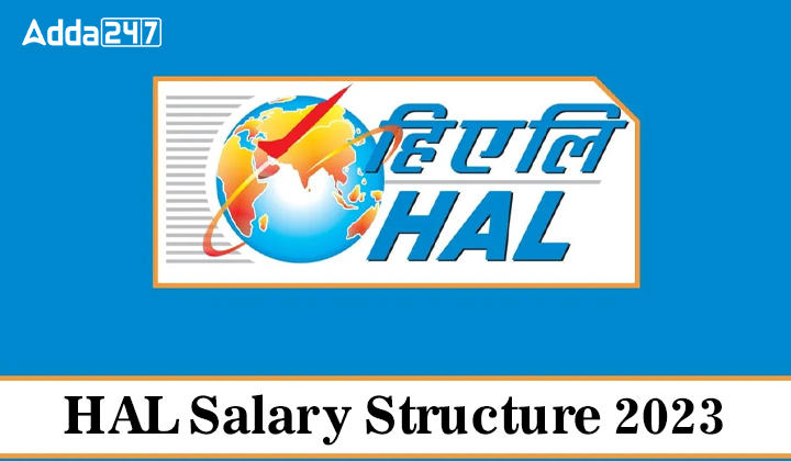 HAL Salary Structure 2023