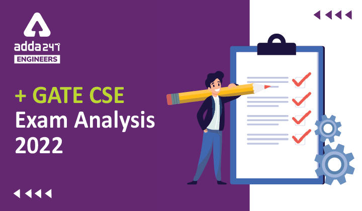 GATE CSE Exam Analysis 2022