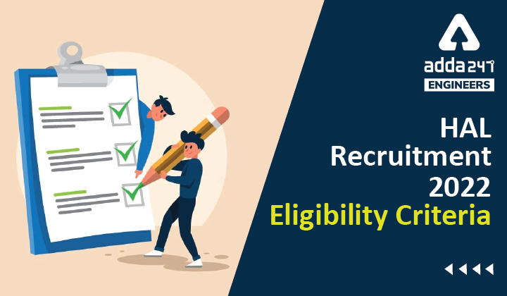 HAL Recruitment 2022 Eligibility Criteria
