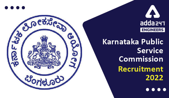 Karnataka Public Service Commission Recruitment 2022