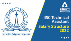 IISC Technical Assistant Salary 2022