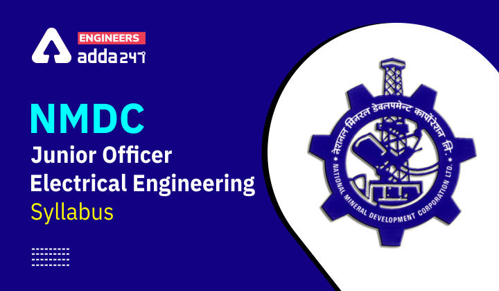 NMDC Junior Officer Electrical Engineering Syllabus