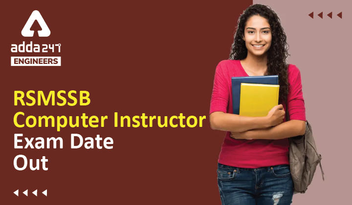 RSMSSB Computer Instructor Exam Date 2022